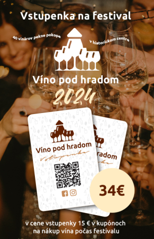 Vstupenka na festival Víno pod hradom 15. 6. 2024 v Trenčíne